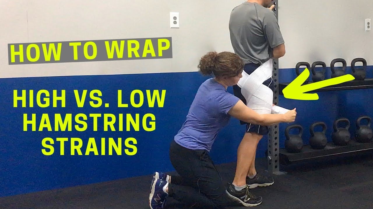 How To Wrap High and Low Hamstring Strains