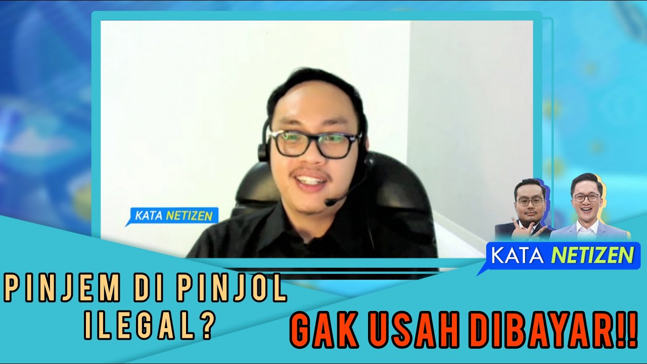 Pinjem di Pinjol Ilegal? Gak Usah Dibayar (3) - KATA NETIZEN
