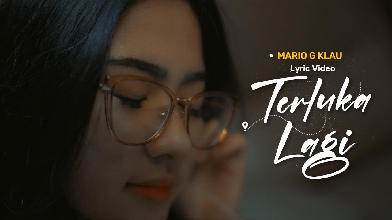 Mario G Klau - Terluka Lagi (feat. Ecko Show) (Official Lyric Video)