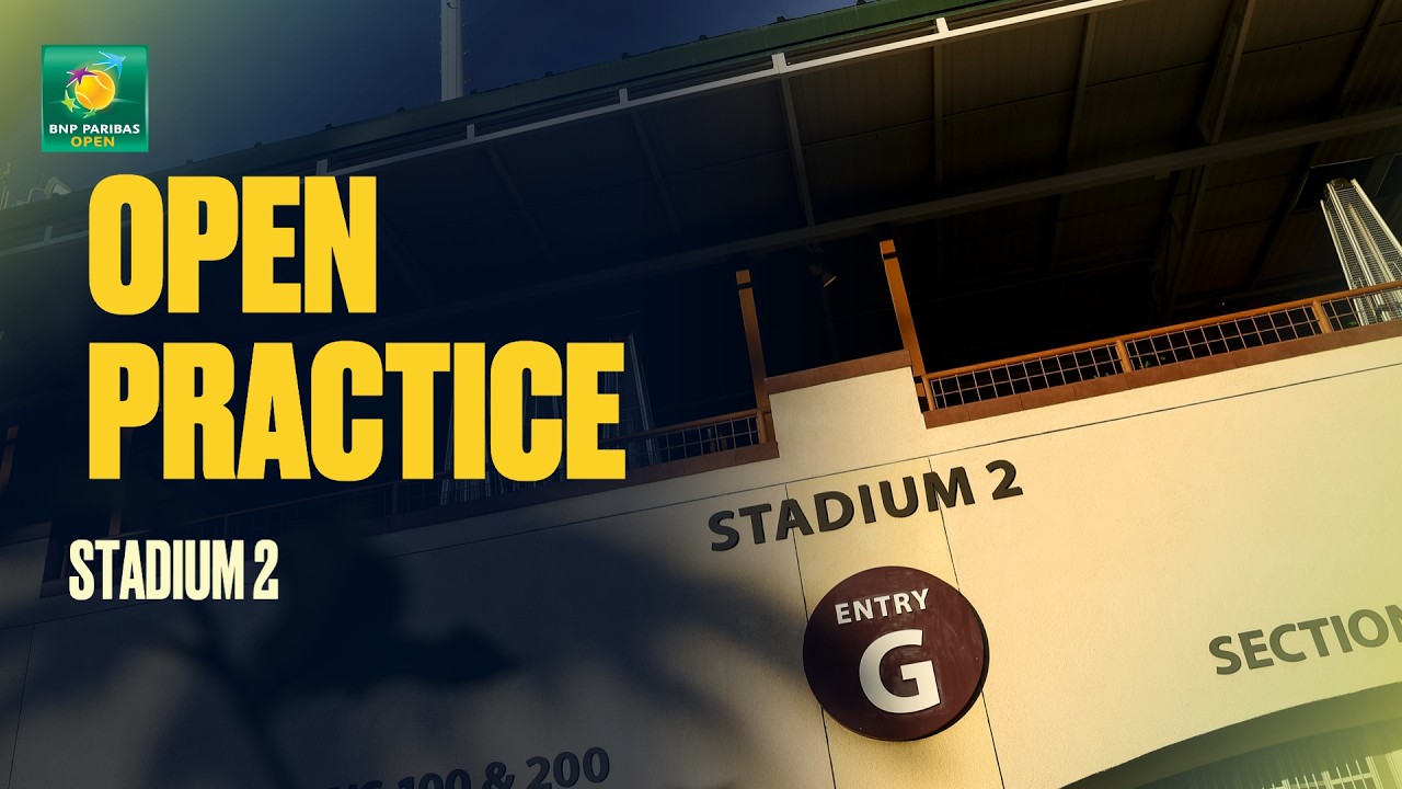 LIVE: Open Practice on Stadium 2 | BNP Paribas Open 2026 | 03.03.26