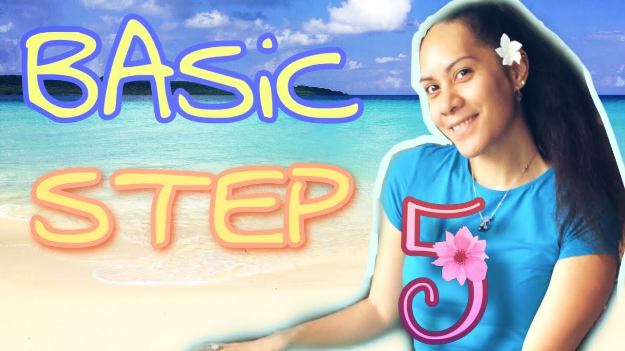 BASIC STEP 5 | TAMAU TAERE ou HURA | Maeva Swan