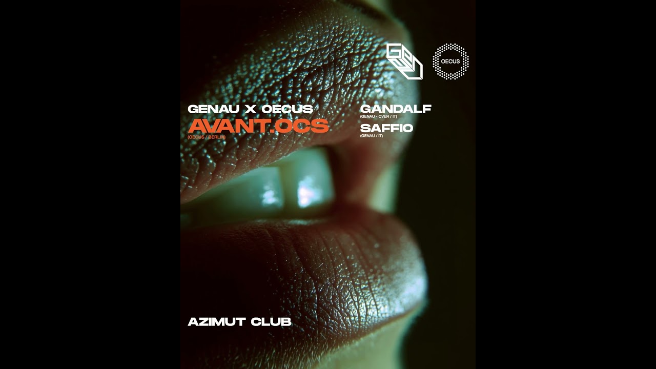 21.06.25 - GENAU x OECUS pres. AVANT.OCS (Oecus / Belrin), Saffio, Gandalf at Azimut Club (Torino)