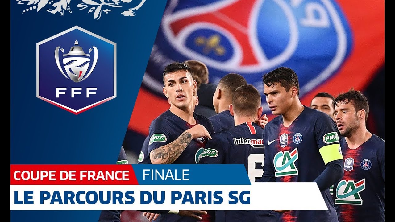 Coupe de France : le parcours du Paris SG jusqu'en finale I FFF 2019