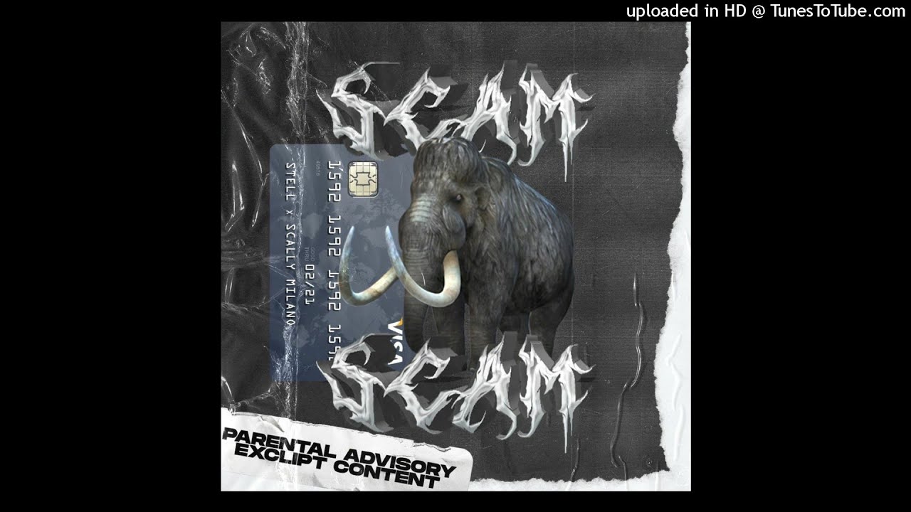 Stell, Scally Milano - Scam (Leaked)