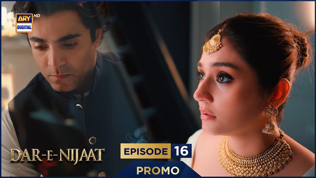 Dar-e-Nijaat Episode 16 | Promo | Sheheryar Munawar | Dur-e-Fishan | ARY Digital