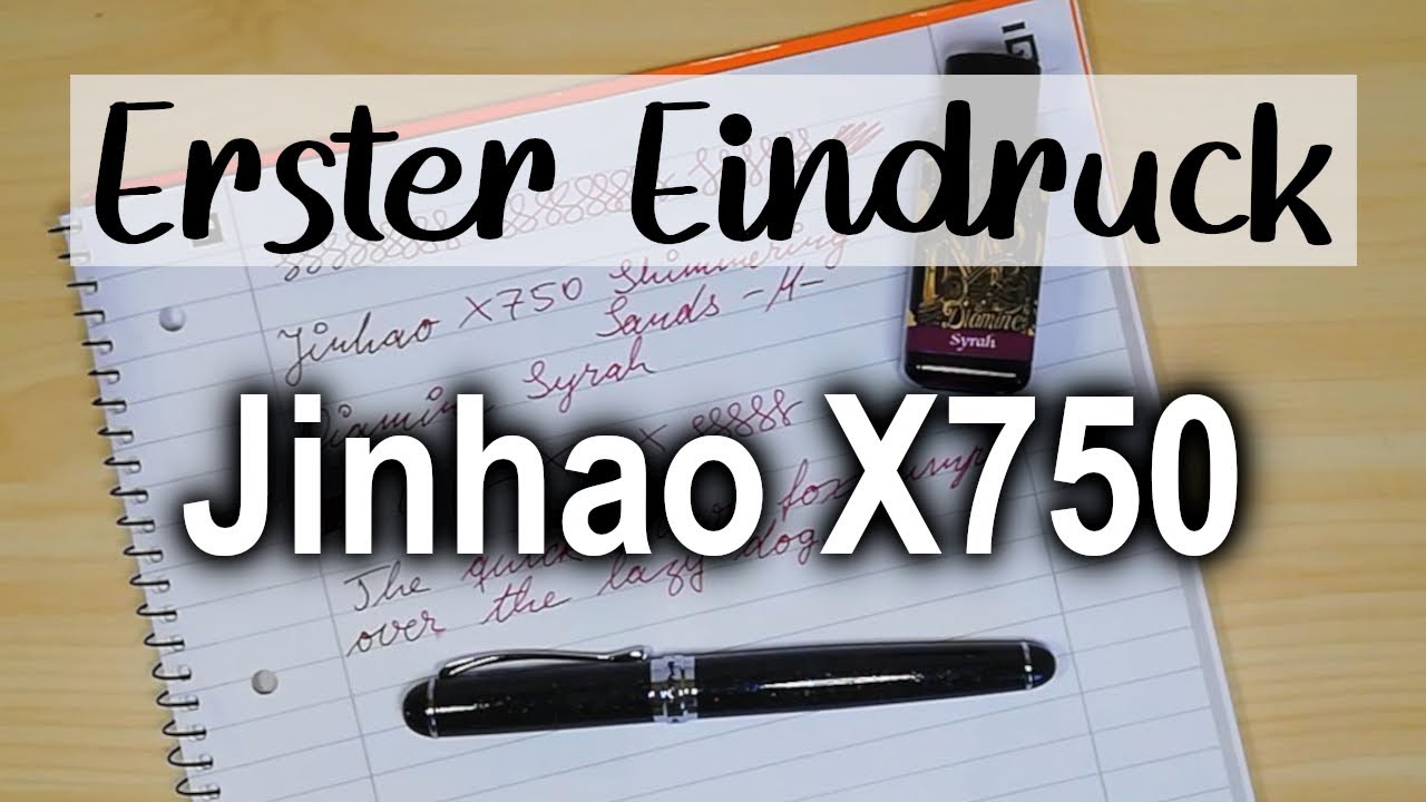 Jinhao X750  | Unboxing und erster Eindruck [German/Deutsch]
