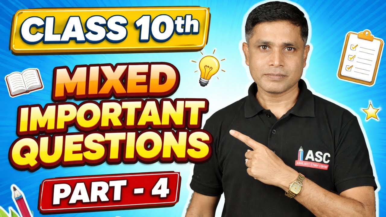 Class 10th Mixed Important questions for board exams Part 4 #10th maths #doubt solving session 