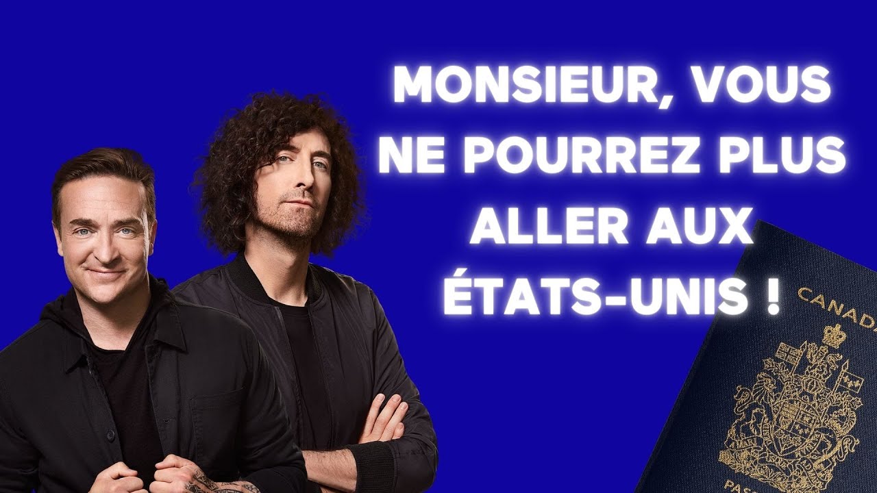 [&Eacute;NERGIE] 🚨 Monsieur, vous ne pouvez plus sortir du Canada! 🚨 &ndash; Coup de 16h20