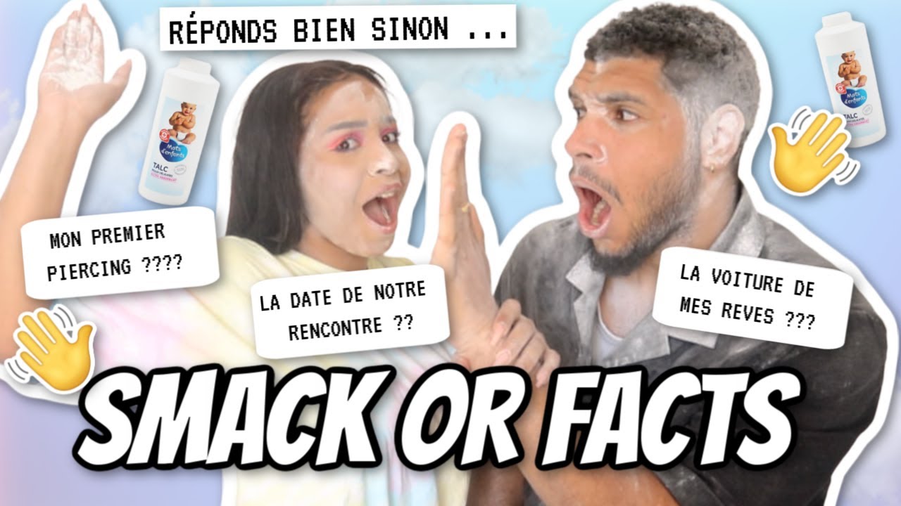 SMACKS OR FACTS CHALLENGE 😭 LA PIRE IDÉE DE NOTRE VIE...