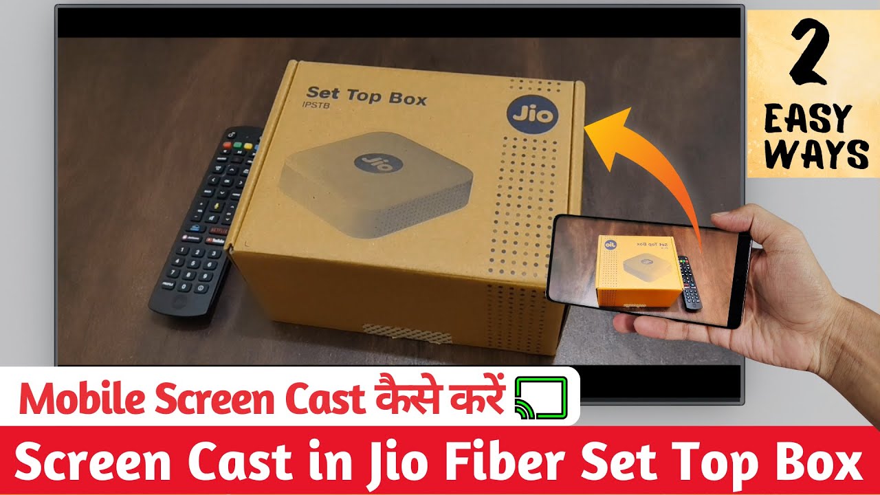 How to Cast/Mirror Mobile Screen to Jio Fiber Set Top Box 🎬 | 2 Easy Ways to Screencast - Jio STB
