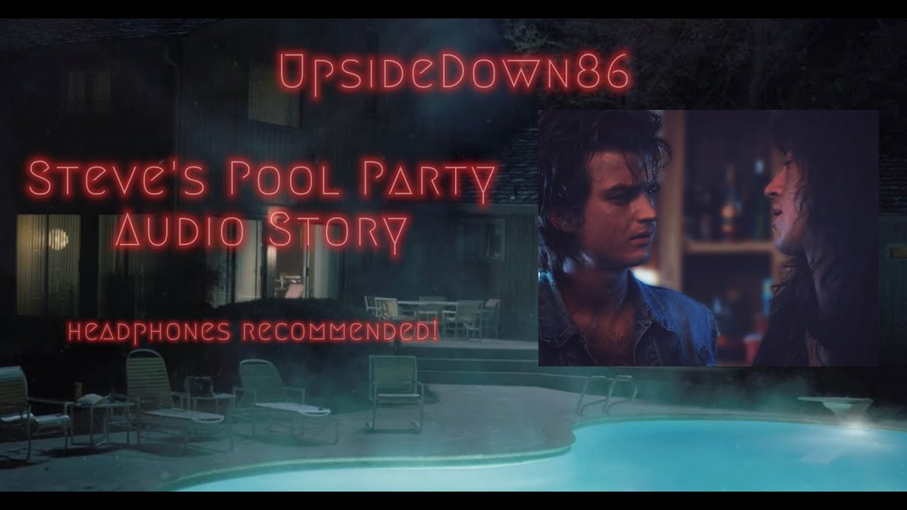 Steve's Pool Party Audio Story Pt1 - (Steddie storyline) AI voices - ASMR - Eddie Munson.