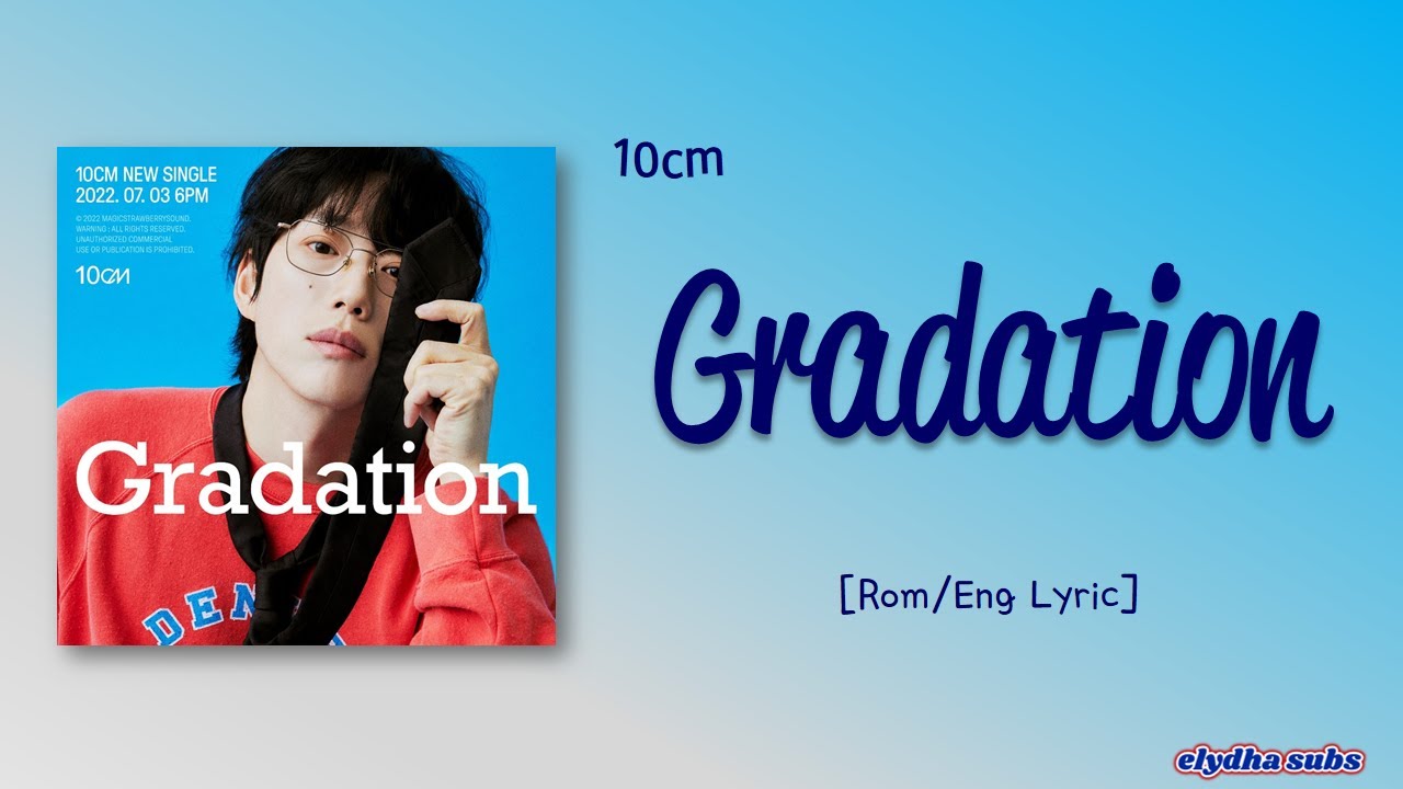 10cm &ndash; Gradation (그라데이션) [Color_Coded_Rom|Eng Lyrics]