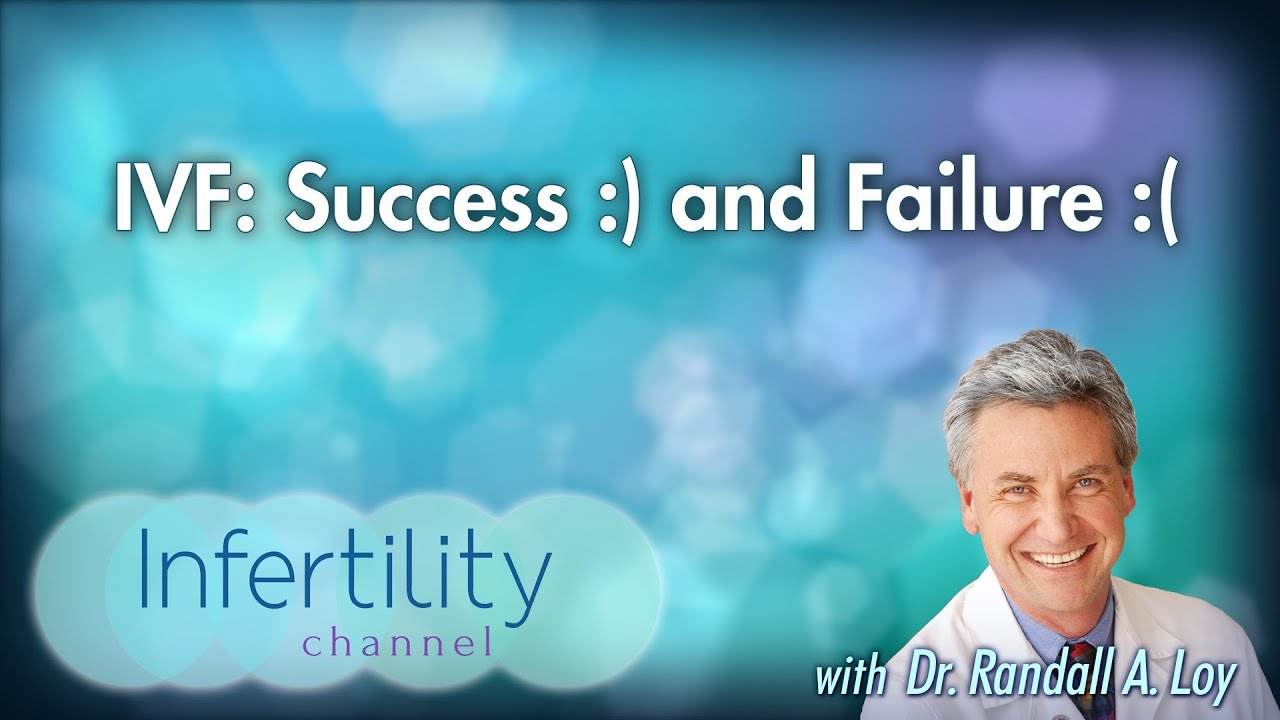 IVF: Success :) and Failure :(