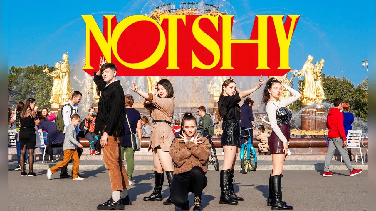 [K-POP IN PUBLIC] ITZY - NOT SHY dance cover by SELF