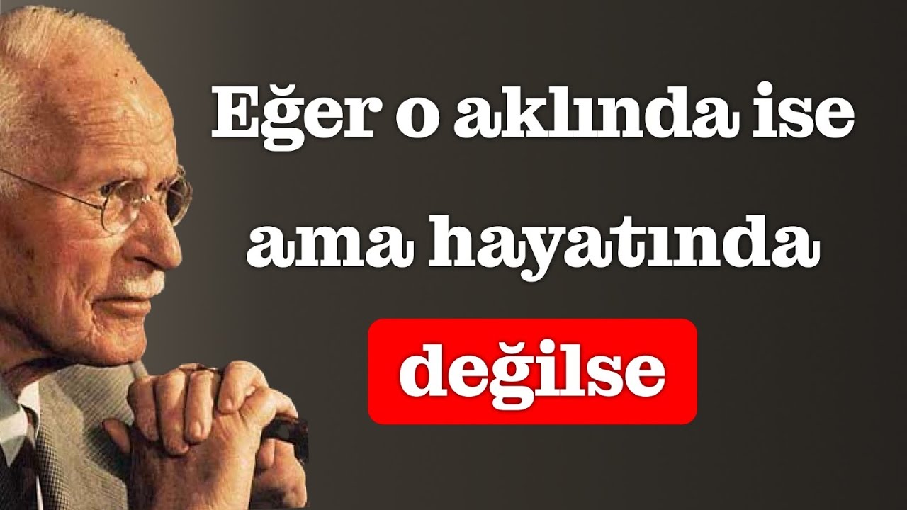 Kafanda var ama hayatında yoksa (işte bunun anlamı) – Carl Jung