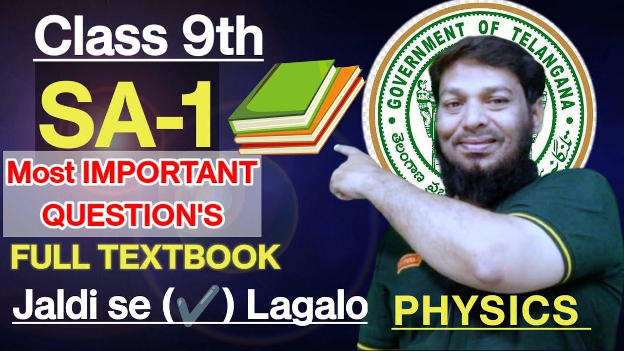 9th Class PHYSICS || SA-1 || Most IMPORTANT QUESTION'S || Full TEXTBOOK ||Jaldi se ticket (✓) Lagalo