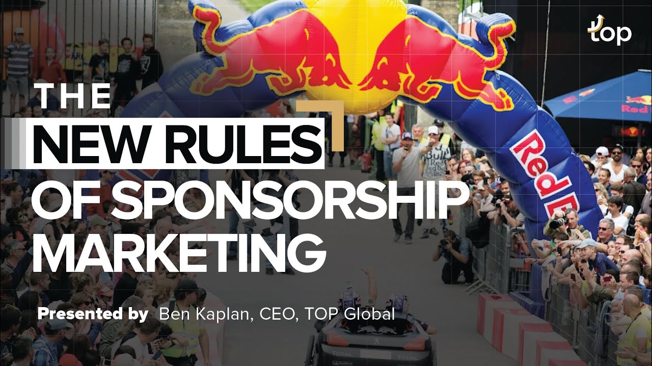 The New Rules of Sponsorship Marketing