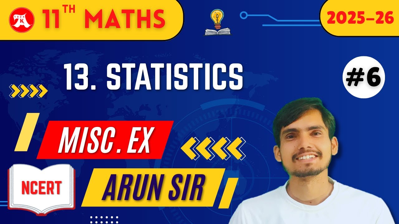 Class 11 maths chapter 13 Statistics Miscellaneous Exercise Complete Solutions.