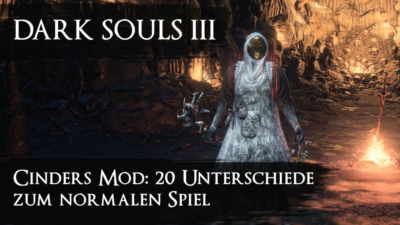 Dark Souls III - 20 Unterschiede zwischen normalem Spiel und dem Cinders Mod