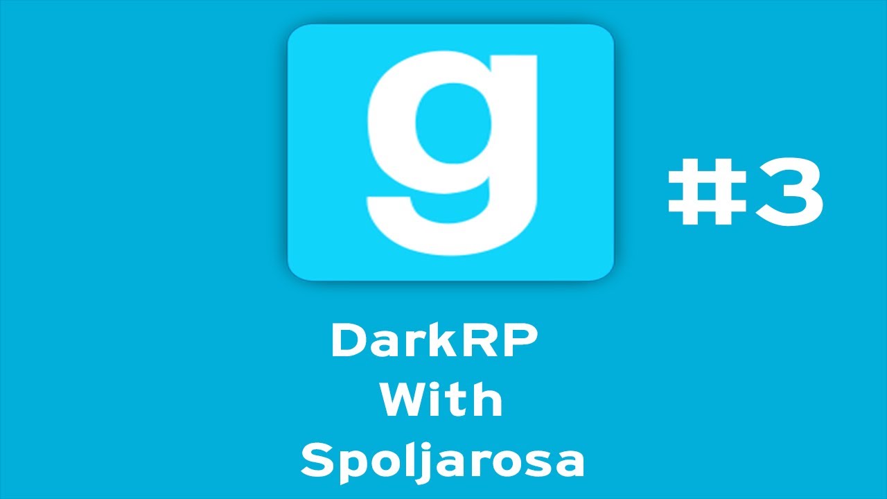 Garry's Mod - DarkRP - Part 3