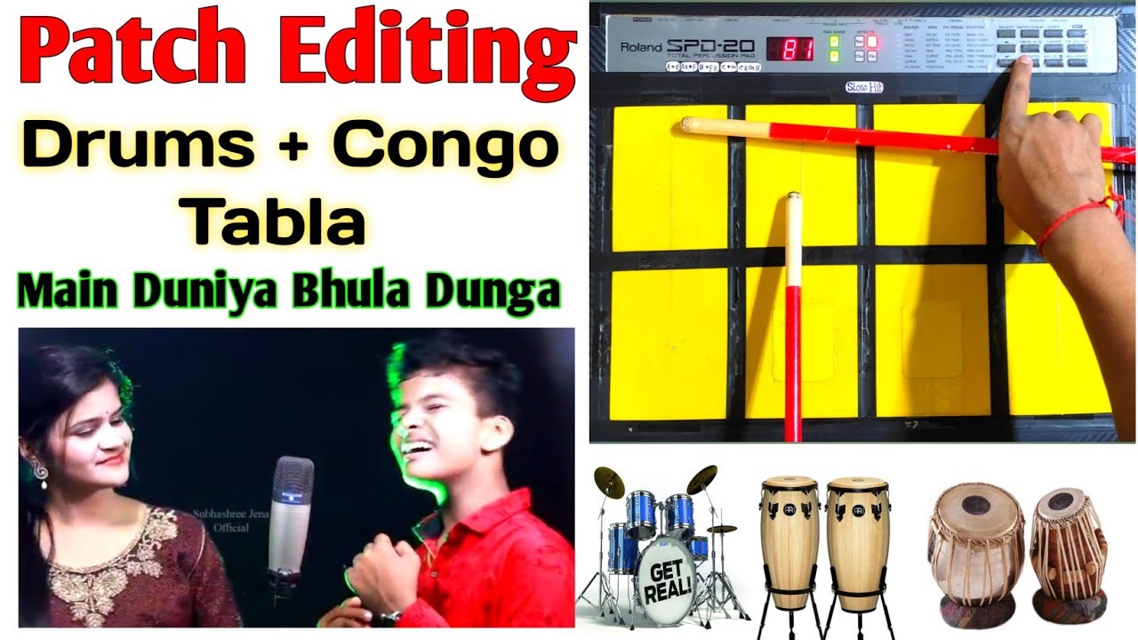 New Patch Editing | Main Duniya Bhula Dunga | Roland Spd 20 & Spd 20x | Octapad music |