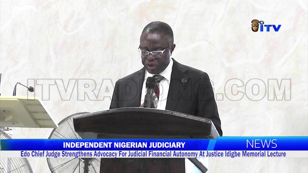 Edo CJ Pushes for Judicial Financial Autonomy at Idigbe Lecture