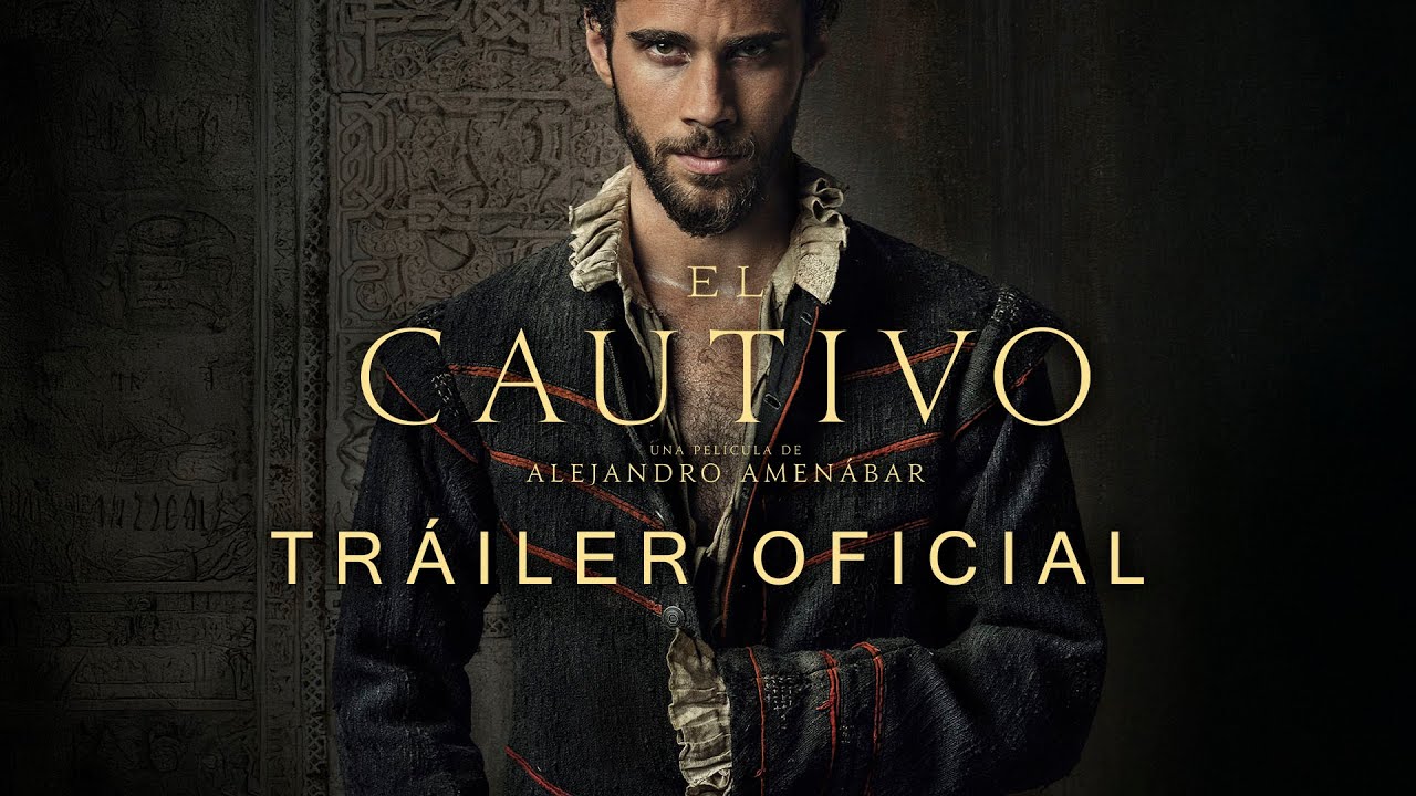 El Cautivo | Tr&aacute;iler Oficial | YA en cines