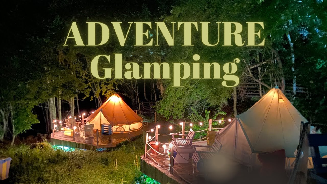 CUM ESTE EXPERIENTA LA ADVENTURE GLAMPING?