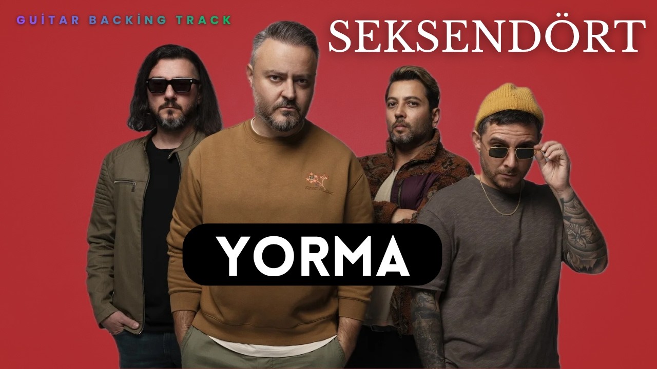 Seksendört -Yorma Altyapı(Vokallerle Birlikte)Guitar Backing Track