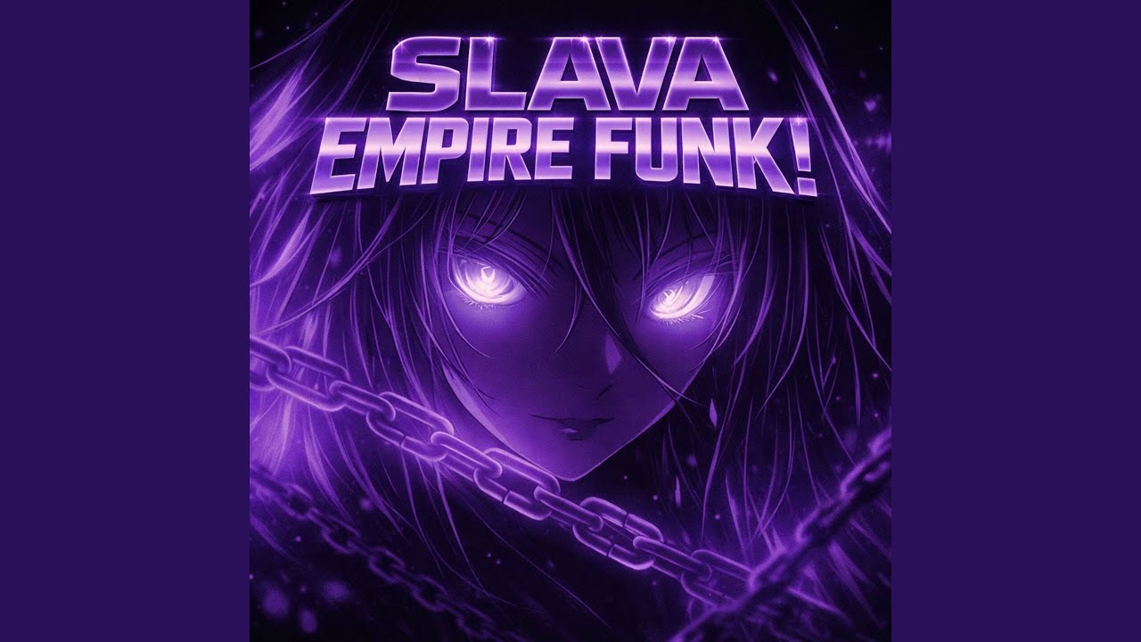 SLAVA EMPIRE FUNK!