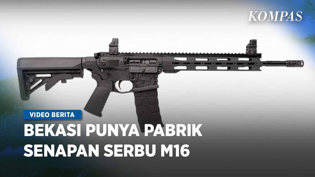Pabrik Senjata M16 di Bekasi, Punya Kualitas Tapi Belum Diminati Kemenhan