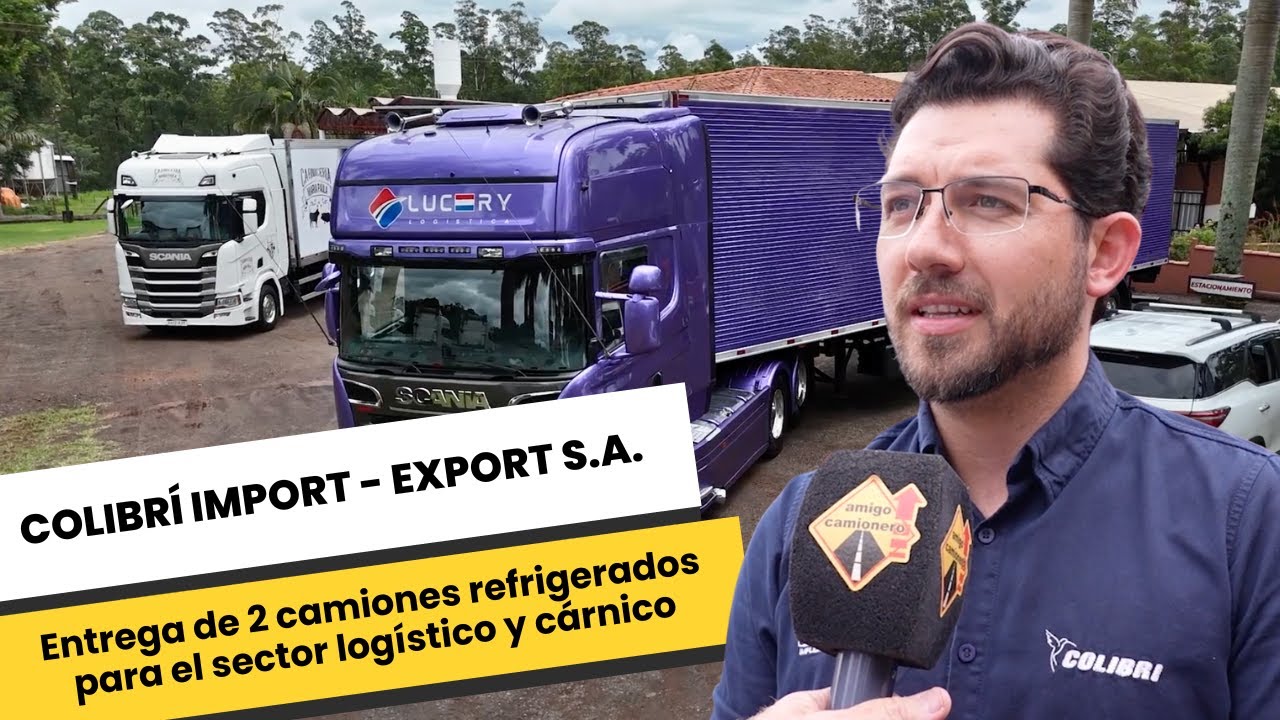 COLIBRÍ IMPORT - EXPORT S.A.: Entrega de 2 camiones refrigerados para el sector logístico y cárnico
