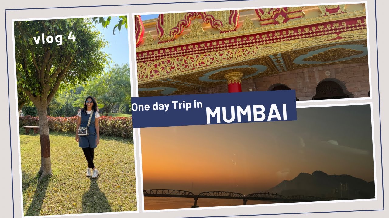 Vlog 4- One day trip in Mumbai | 