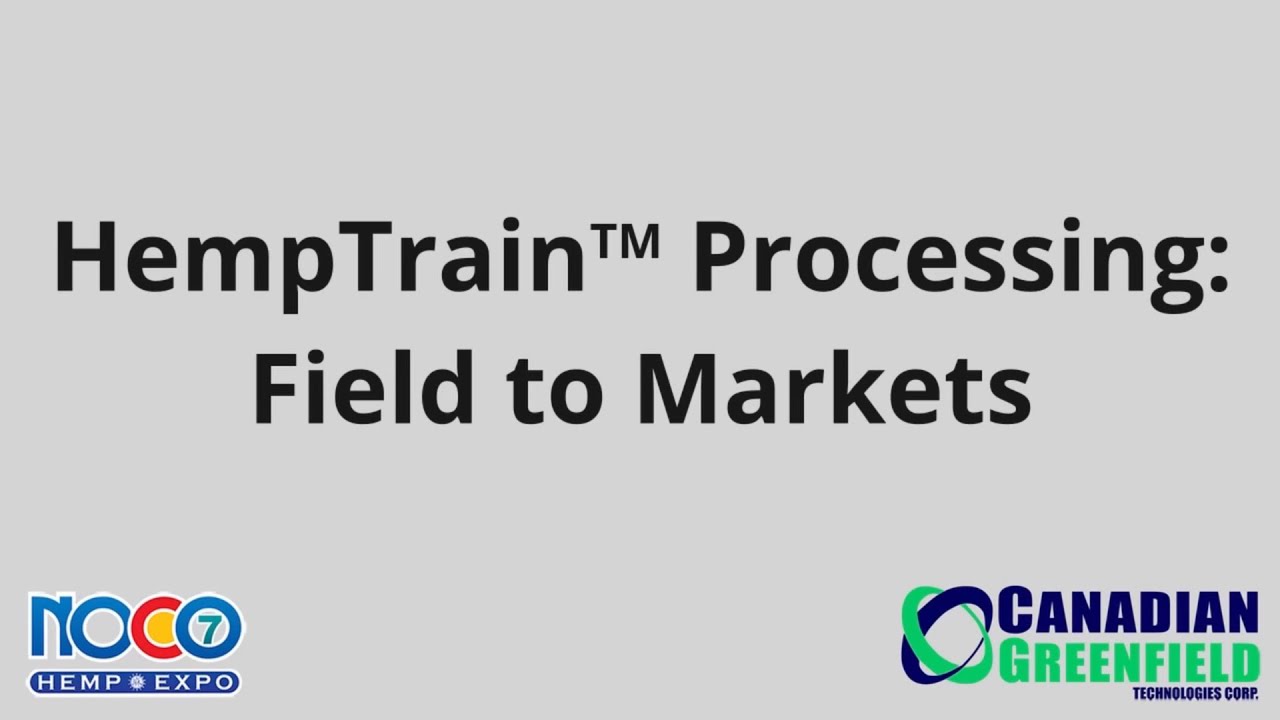 HempTrain™ Processing: Field to Markets- LICENSING TERMS SEE WEBSITE