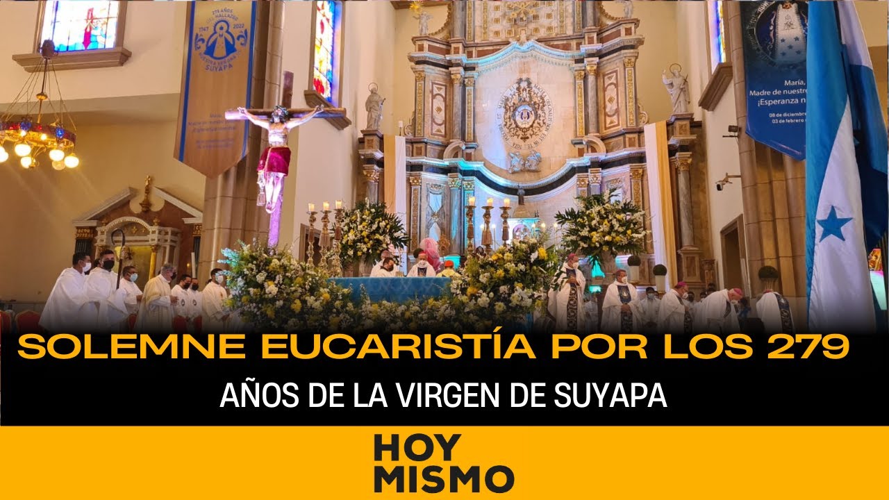Solemne eucaristía por los 279 años de la Virgen de Suyapa