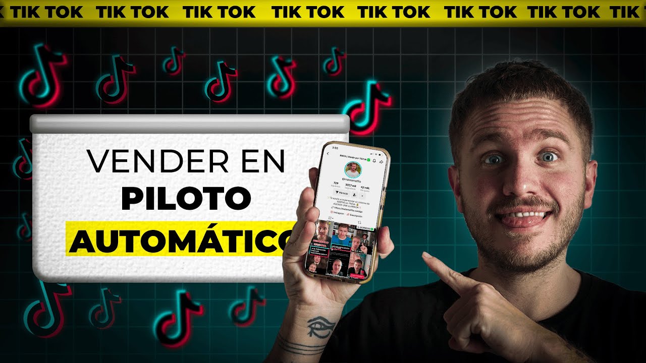 Estrategia: vender en AUTOM&Aacute;TICO desde TikTok