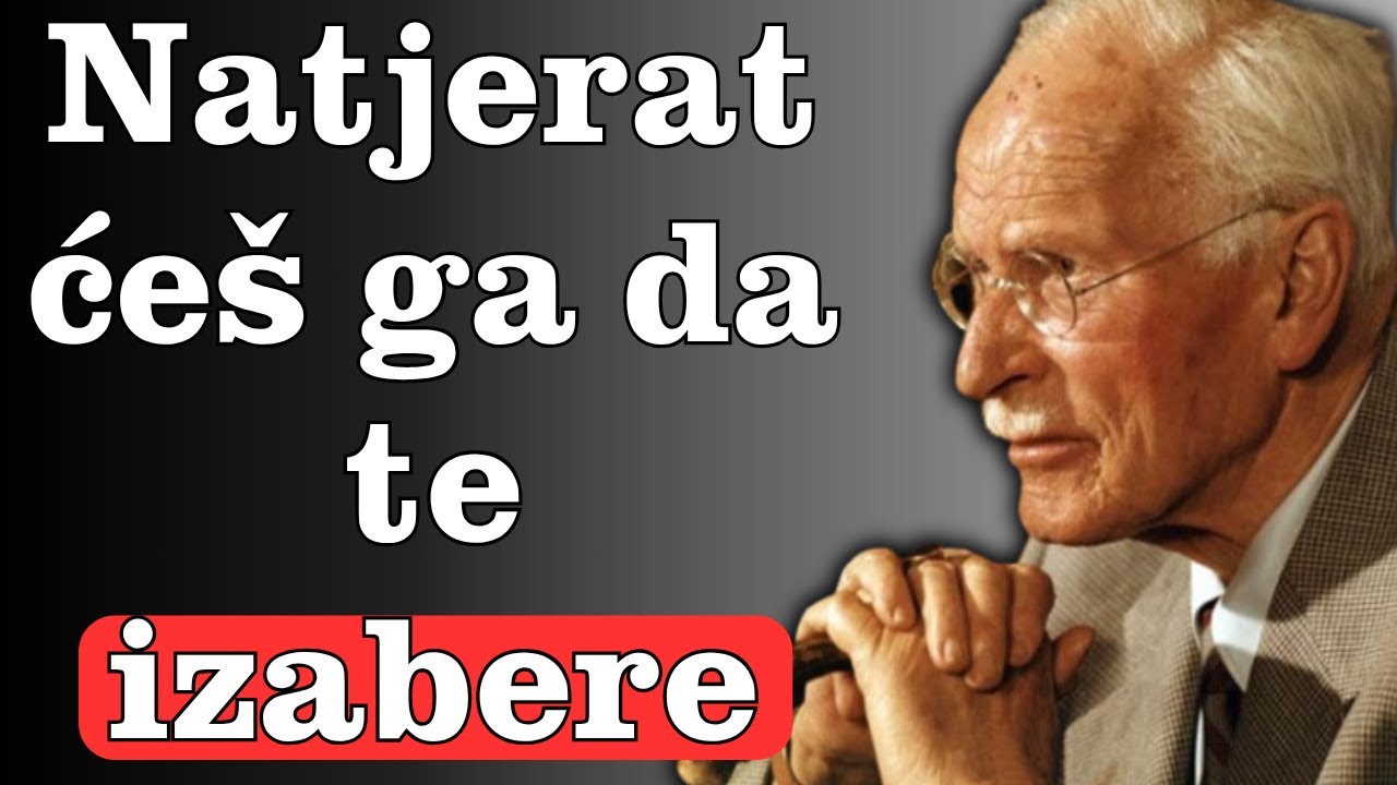 Uradi ovo jednom i On će te izabrati, čak i ako ima tisuću opcija - Carl Jung