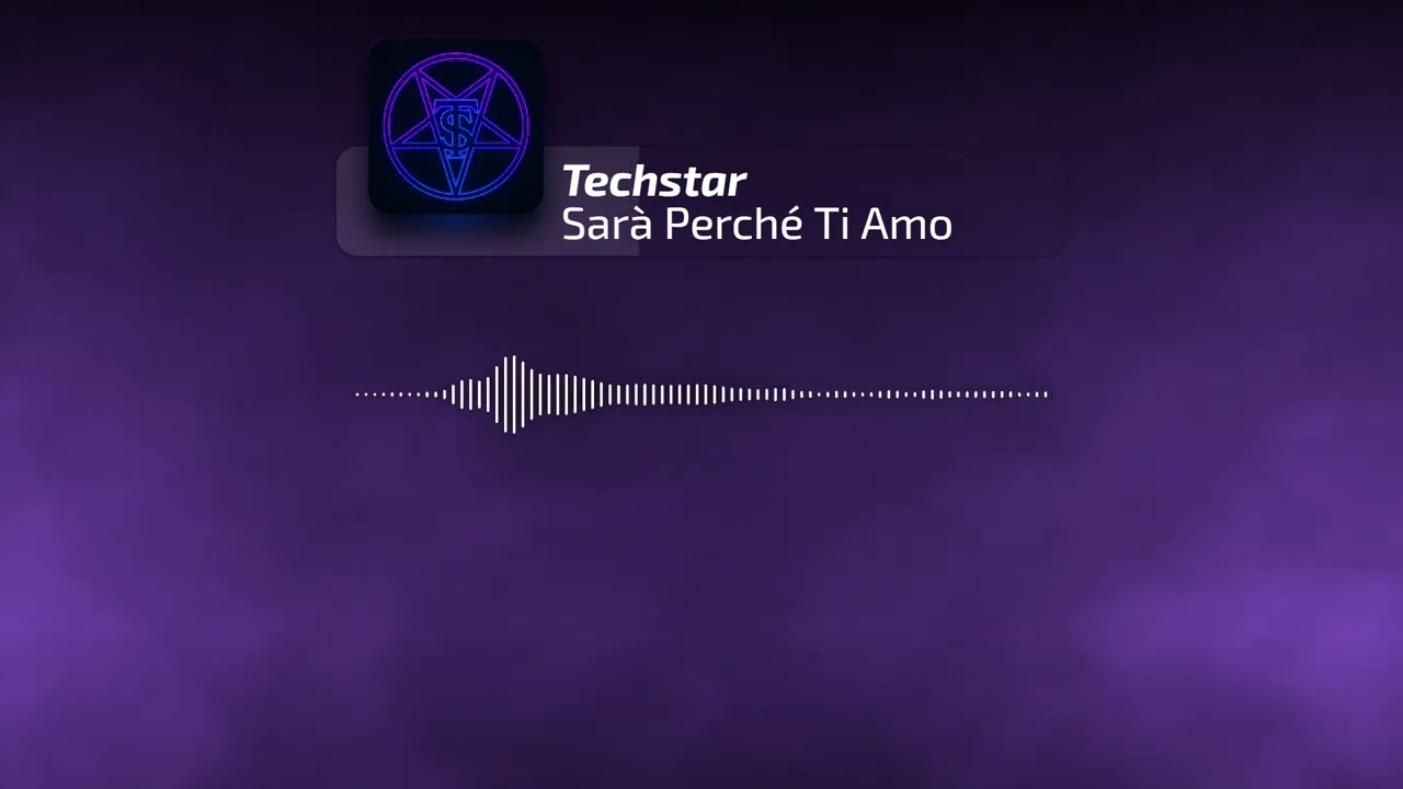 techstar sara perche ti amo