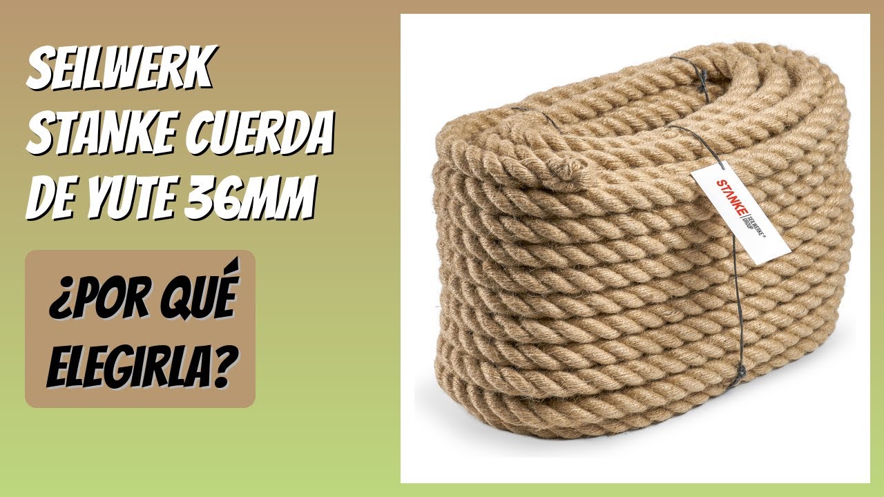 RESE&Ntilde;A (2026) : Seilwerk STANKE Cuerda de Yute 36mm. DETALLES