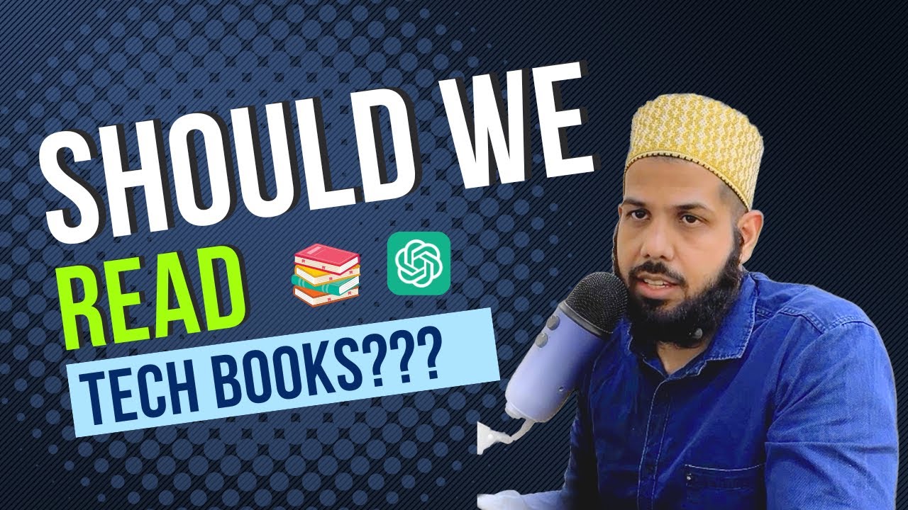 Should You Read Tech Books in the 2025 AI Age ?