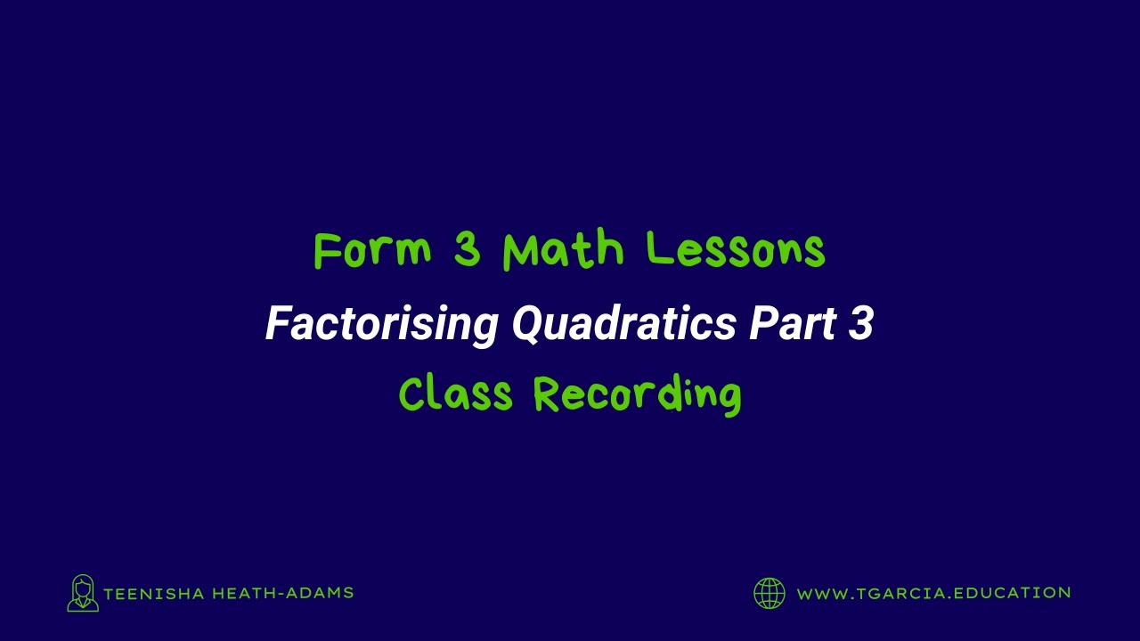 Factorising Quadratics Revision