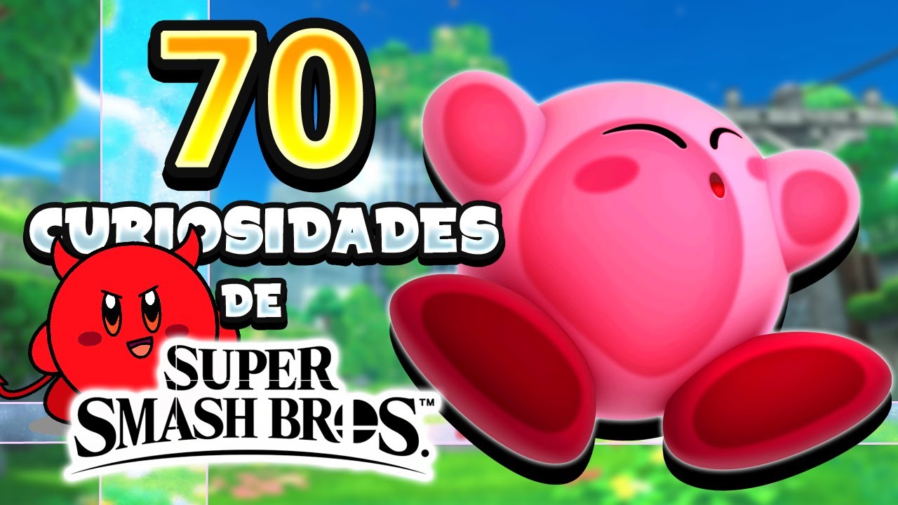 70 CURIOSIDADES BRUTALES de KIRBY de SUPER SMASH BROS