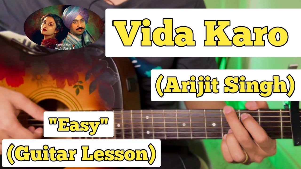 Vida Karo - Arijit Singh | Guitar Lesson | Easy Chords | (Amar Singh Chamkila)