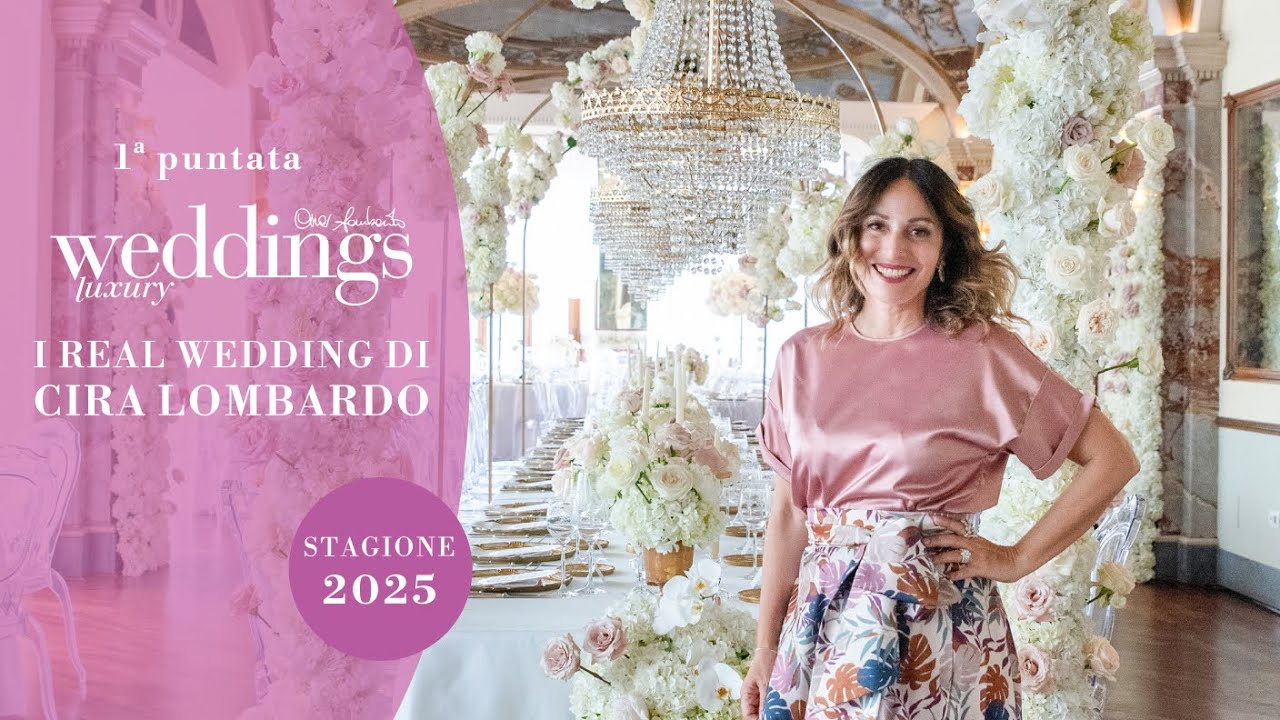 Puntata 1 - Weddings Luxury 2025