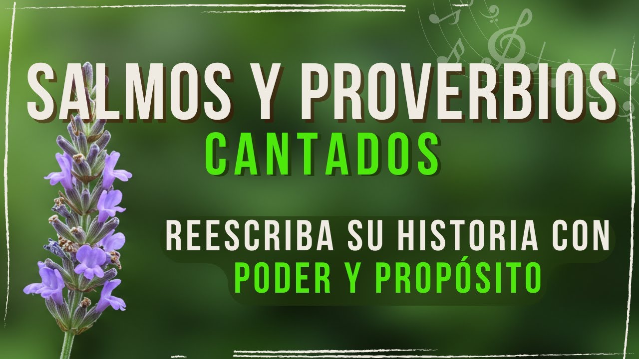 Despierta tu Espíritu con Salmos y Proverbios | Mensajes de Renovación y Esperanza