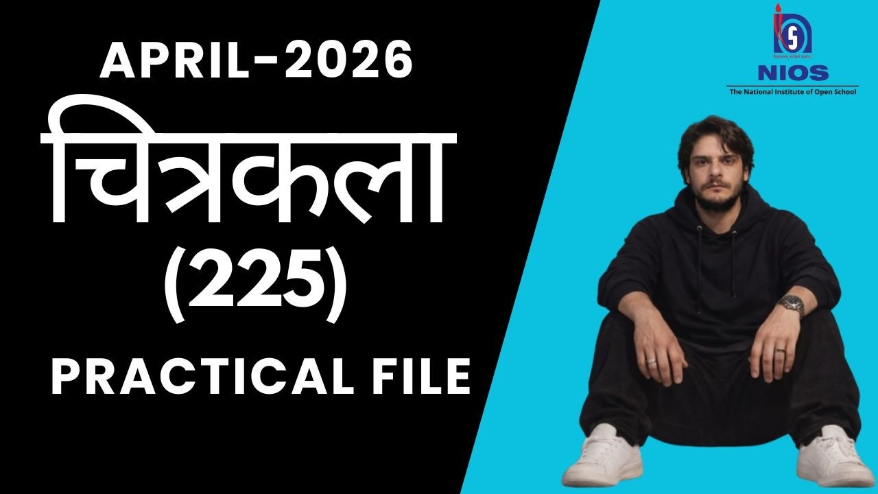 NIOS Class 10 Painting (225) Hindi Medium Practical File 2026 | Full Solved Practical | 100%Marks