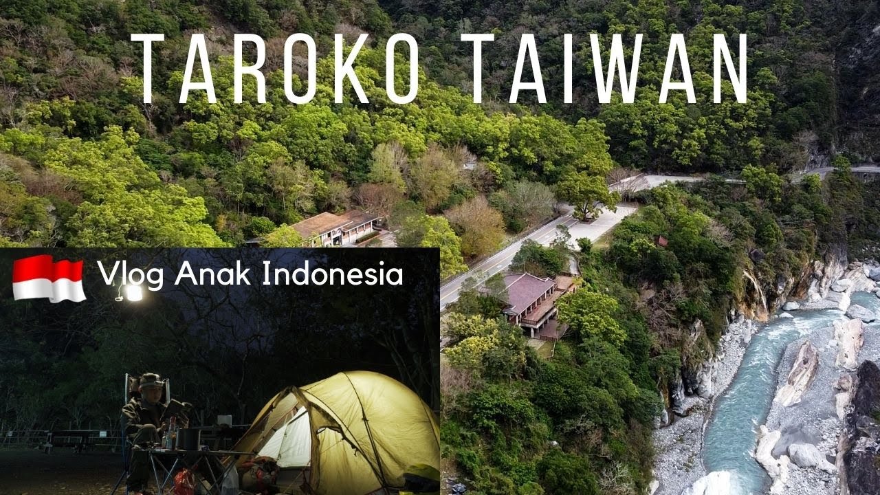 Megahnya Keajaiban Alam | Solo Camping di Taroko Gorge, Taiwan