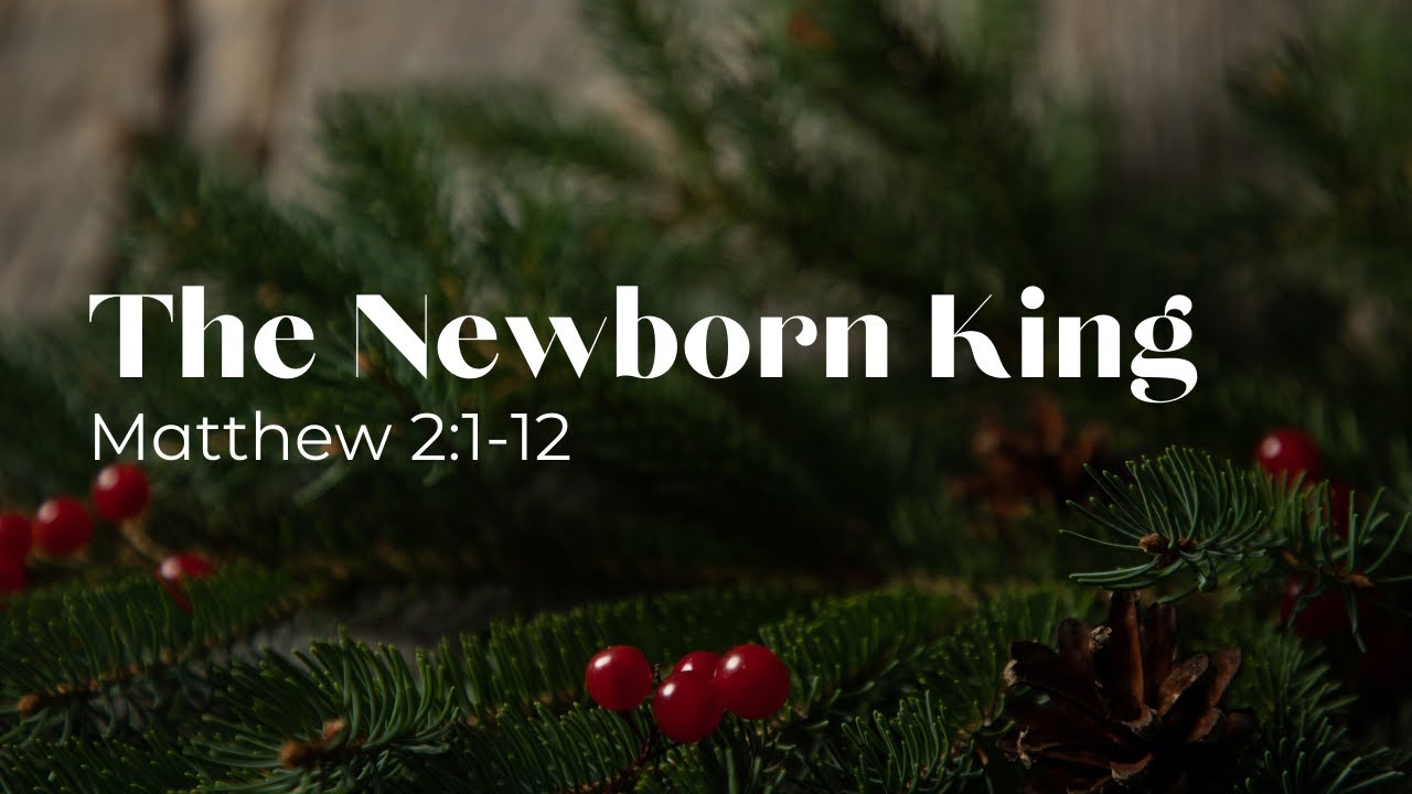 The Newborn King
