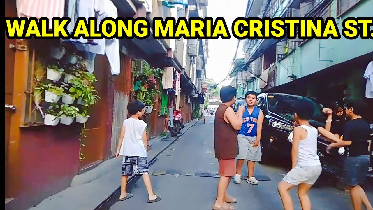WALK ALONG MARIA CRISTINA ST. SAMPALOC MANILA, PHILIPPINES