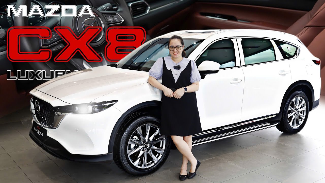 Mazda CX8 Luxury 2025 mẫu SUV 7 chỗ gia đình cỡ lớn hiện đại và tinh tế sang trọng và tiện nghi.